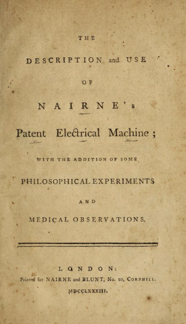 Altes Buch mit dem Titel "Die Beschreibung und Verwendung der Patent-Elektromaschine von Nairne mit einigen philosophischen Experimenten und medizinischen Beobachtungen" aufgeschlagen